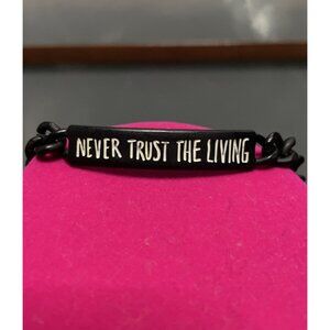 Never Trust The Living Black Tone ID Bracelet Adjustable Beetlejuice Emo Goth